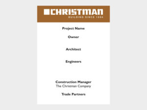 Large Sign for Jobsite Info